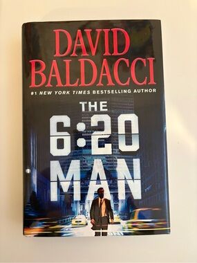 New York Times Bestselling Author- Baldacci "The 6:20 Man" Hardcover